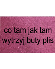 Różowa wycieraczka kokosowa z napisem- co tam jak tam...