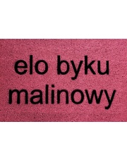 Różowa wycieraczka - elo byku malinowy